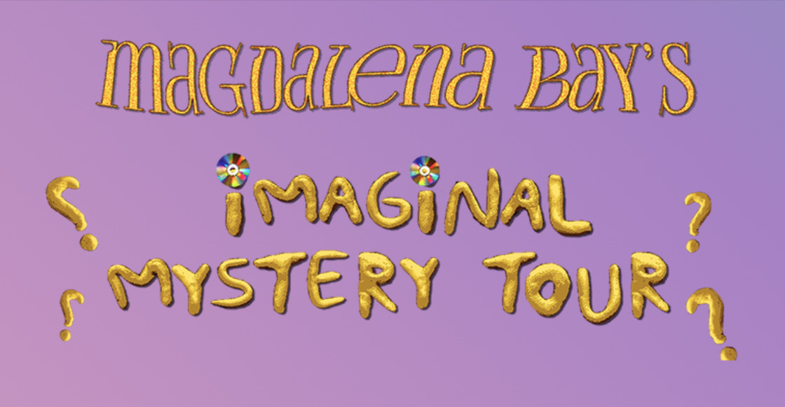 Magdalena Bay IMAGINAL MYSTERY TOUR 2025